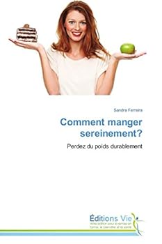 Paperback Comment Manger Sereinement? [French] Book