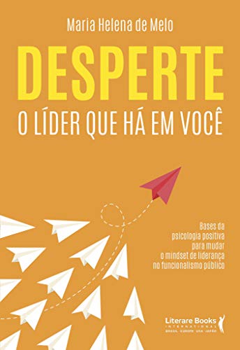 Desperte o líder que há em você: