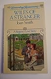 WILES OF A STRANGER (Coventry Romances #195) (A Regency Love Story)