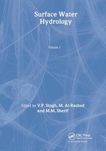 Surface Water Hydrology: Volume 1 of the Proceedings of the Inter...