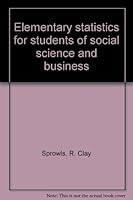 Elementary statistics for students of social science and business B0007DEBMS Book Cover