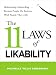 The 11 Laws of Likability: Relationship Networking . . . Because People Do Business with People They Like