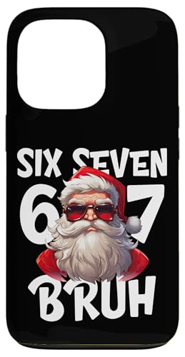 67 Six Seven Bruh Cool Christmas 6 7 Meme Men Women Kids X}zP[X iPhone 13 Pro p