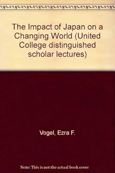 Hardcover The Impact of Japan on a Changing World Book