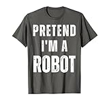 Pretend I am a Robot Matching Last Minute