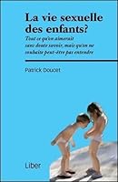 La vie sexuelle des enfants ? 289578535X Book Cover