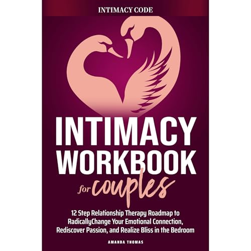 Amanda Thomas presents THE INTIMACY WORKBOOK FOR COUPLES