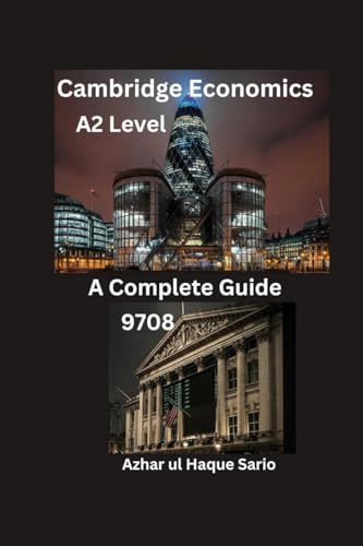Cambridge A2 Level Economics 9708: A Complete Guide