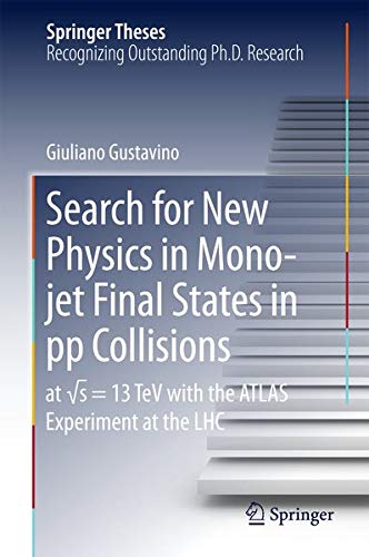 Buy Search for New Physics in Mono-jet Final States in pp Collisions — BookShops.in