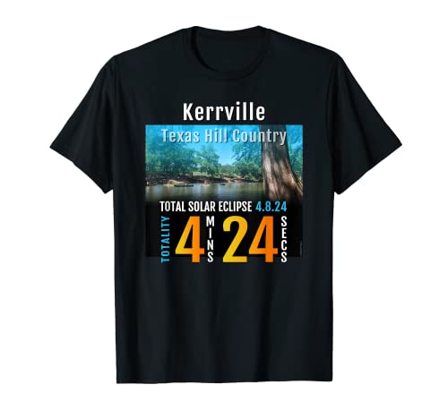 2024 Total Solar Eclipse Totality in Kerrville Texas: 25: T-Shirt