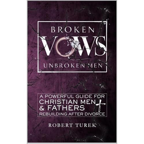 Broken Vows, Unbroken Men Audiolibro Por Robert Turek arte de portada