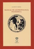 MANUAL DE ANTROPOLOGÍA FILOSÓFICA: 28 (Pensamiento)