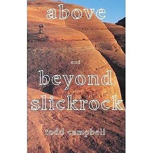 Paperback Above and Beyond Slickrock Book