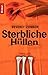 Sterbliche Hüllen: Thriller