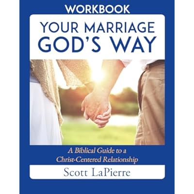 Your Marriage God&rsquo;s Way Workbook: A Biblical Guide to a Christ-Centered Relationship: 2