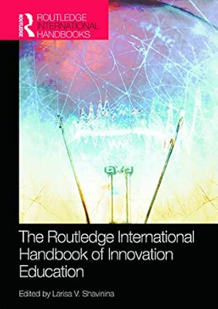 The Routledge International Handbook of Innovation Education-Wow! eBook