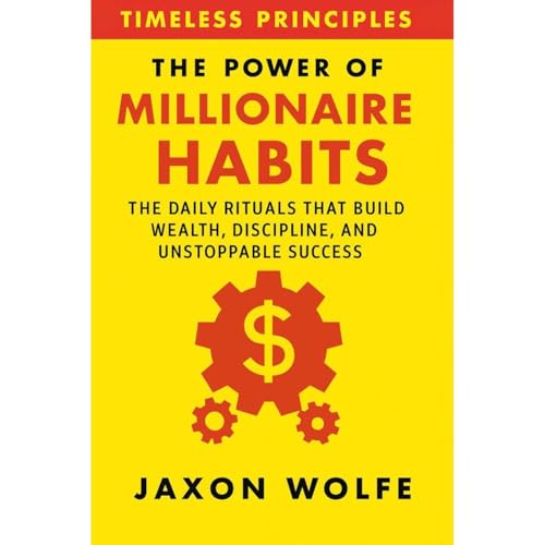 The Power of Millionaire Habits Audiolibro Por Jaxon Wolfe arte de portada