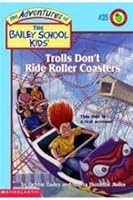 35 Trolls Don't Ride Roller Coasters 0439051223 Book Cover