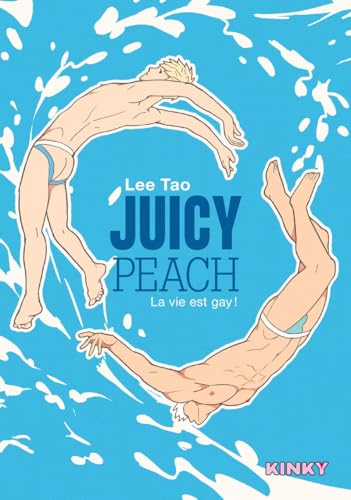 Couverture de Juicy Peach : La vie est gay !
