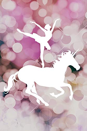 Ballerina Unicorn Notebook For Girls: A Blank Lined Journal For Ballet Dancers