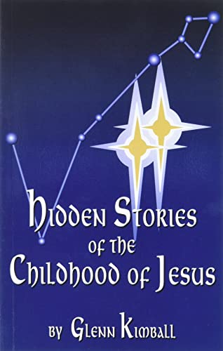 Hidden Stories of the Childhood of Jesus