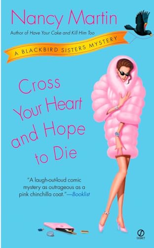 Cross Your Heart and Hope to Die (Blackbird Sis... 045121532X Book Cover
