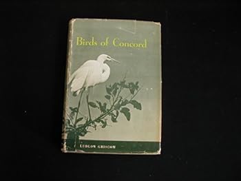 Hardcover THE BIRDS OF CONCORD. A Study in Population Trends. Volume II in New England Bird Studies Series. Book