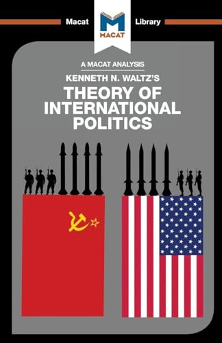 An Analysis of Kenneth Waltz’s Theory of International Politics