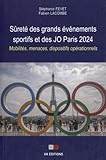 joe's mobile phone wellingborough  Sûreté des grands événements sportifs et des JO Paris 2024: Mobilités, menaces, dispositifs opérationnels