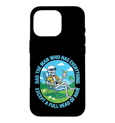 Dad The Man Who Has Everything Except A Full Head of Hair �X�}�z�P�[�X iPhone 16 Pro �p