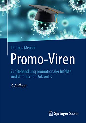 Promo-Viren: Zur Behandlung promotionaler Infekte und chronischer Doktoritis