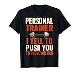 Motivierendes Fitnesscoaching Personal Trainer T-Shirt
