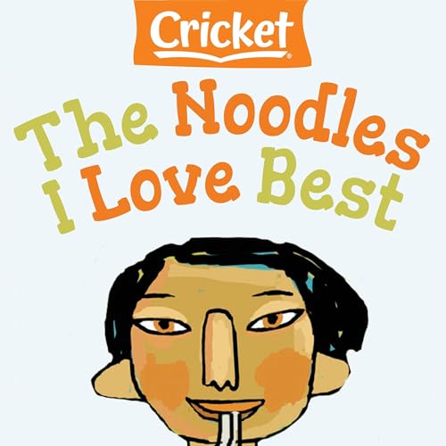 The Noodles I Love Best by Daniela Weil episode artwork