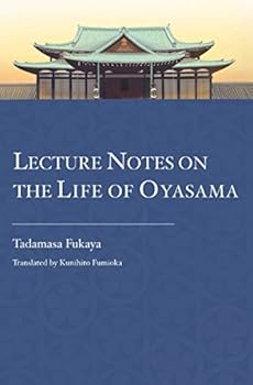 Paperback Lecture Notes on the Life of Oyasama Book