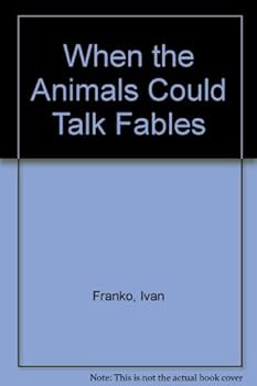 Hardcover When the Animals Could Talk Fables Book