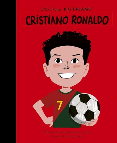 Cristiano Ronaldo: Little People, Big Dreams