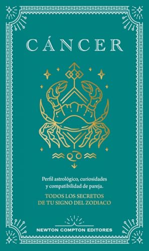 Guía astrológica de Cáncer: Todos los secretos de tu signo del zodiaco (FUERA DE ESCENA)