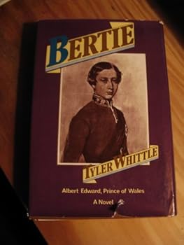Bertie: Albert Edward, Prince of Wales