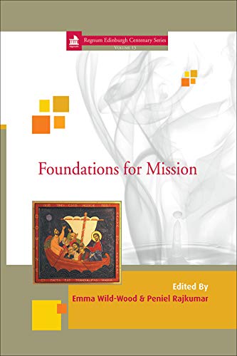 Foundations for Mission: 13 (Regnum Edinburgh Centenary) view 2