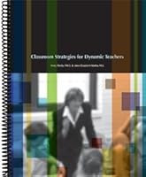 Classroom Strategies for Dynamic Teachers 0979798809 Book Cover
