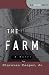 The Farm: A Novel (Old School Books)
