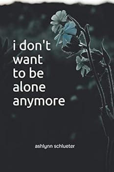 Paperback i don't want to be alone anymore Book