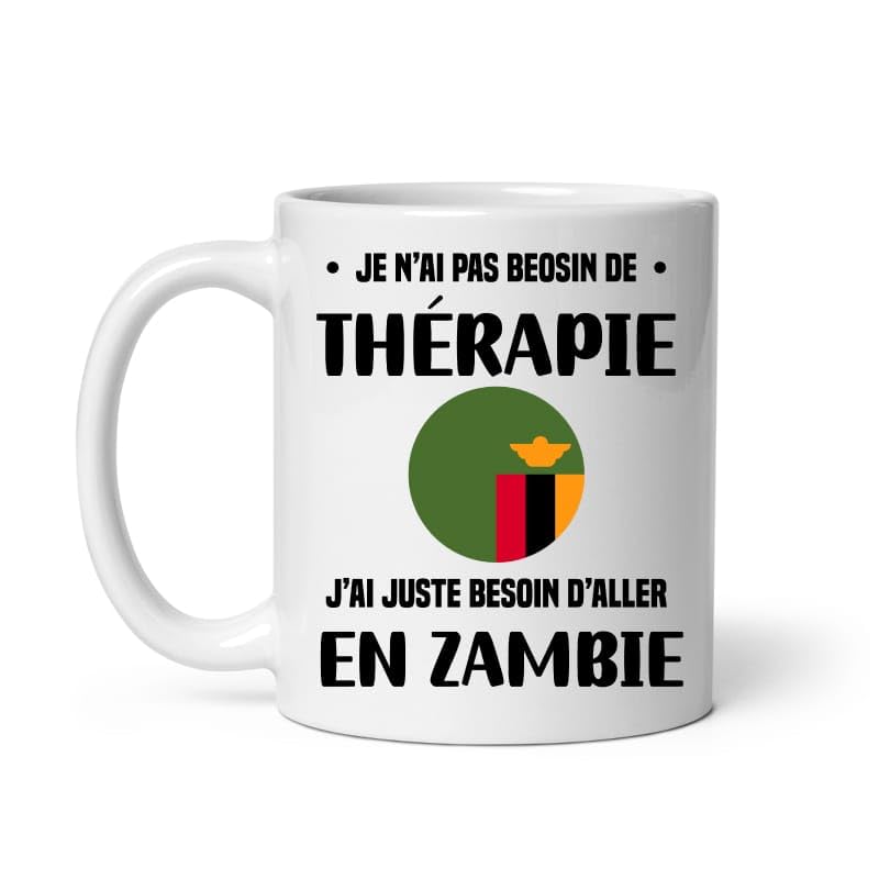 Mug Zambie thérapie vacances départ voyage Tasse Zambie