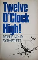 Twelve O'Clock High 0396078672 Book Cover