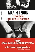 L'homme qui a vu l'homme 2081308088 Book Cover