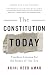 The Constitution Today: Timeless Lessons for the Issues of Our Era