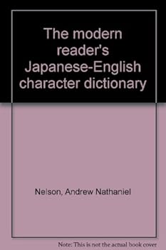 Hardcover The Modern Reader's Japanese-English Character Dictionary, Revised Edition Book