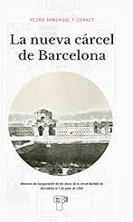 La nueva cárcel de Barcelona