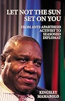 Let Not The Sun Set On You 1917045085 Book Cover