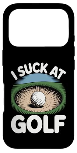 I Suck At Golf Joke ʔSt s Ȓj St X}zP[X iPhone 17 Pro p